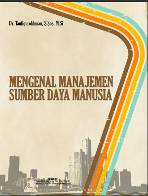 MENGENAL MANAJEMEN SUMBER DAYA MANUSIA